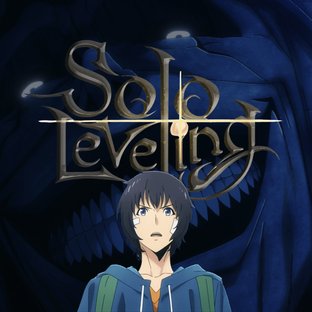 Top Reasons to Watch Solo Leveling Anime&nbsp;Now