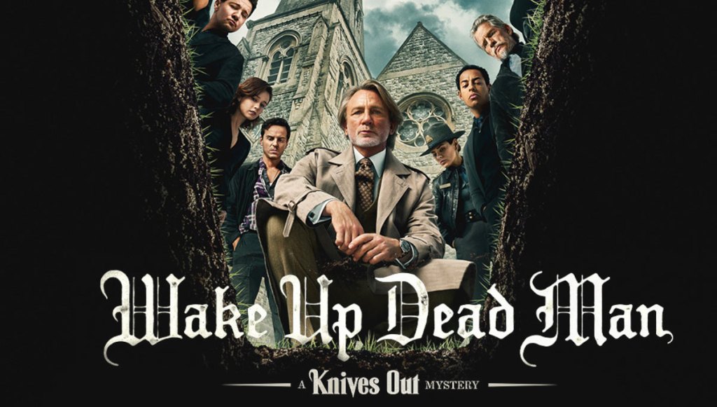 Wake Up Dead Man A Knives Out Mystery movie poster featuring Daniel Craig as Benoit Blanc