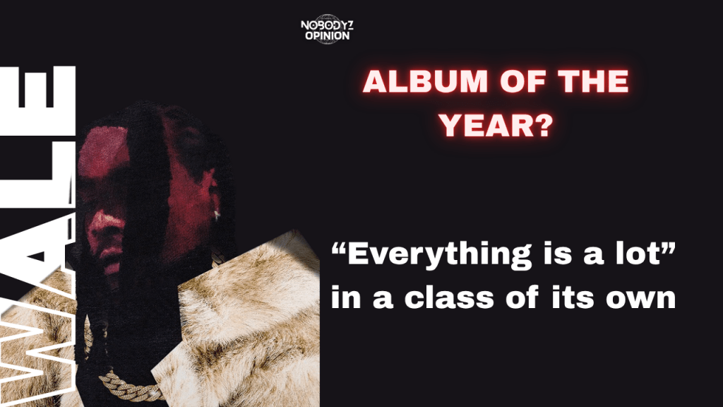 Wale ‘Everything Is a Lot’ Album Review: His Best Work Yet? (2026 Rap AOTY&nbsp;Contender)